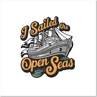 "I sailed the open seas" 3 Posters and Art